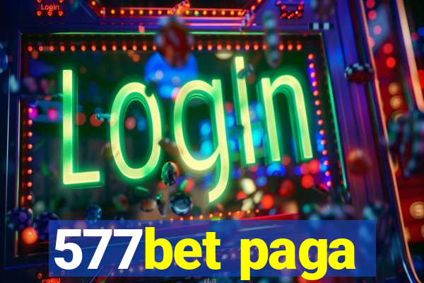 577bet paga